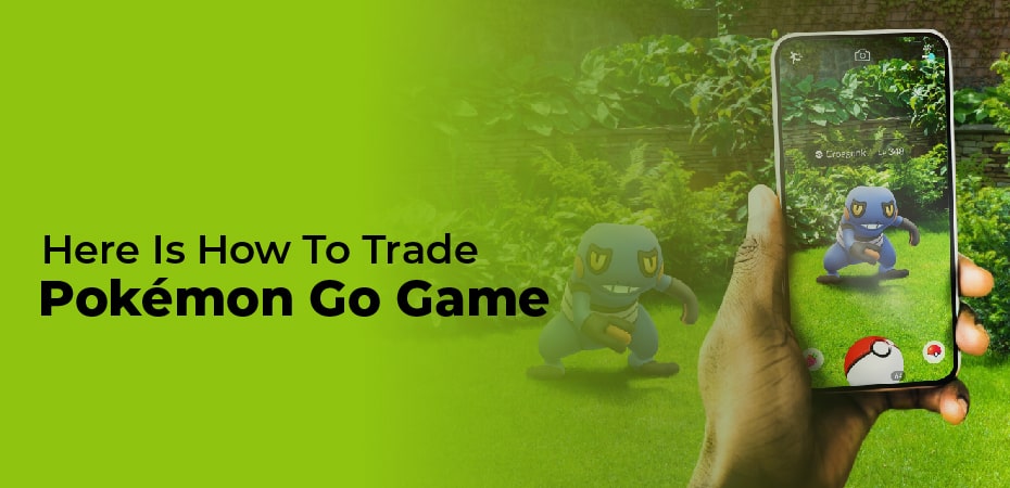 how to trade pokemon go