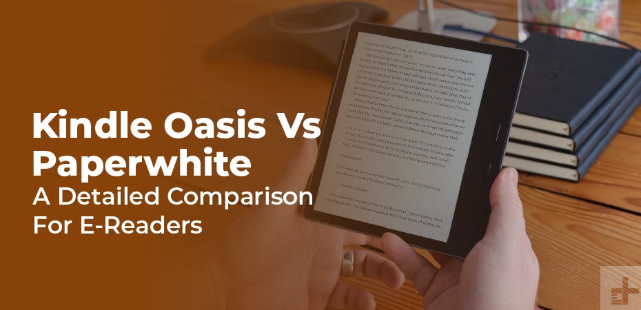 difference between kindle paperwhite and oasis