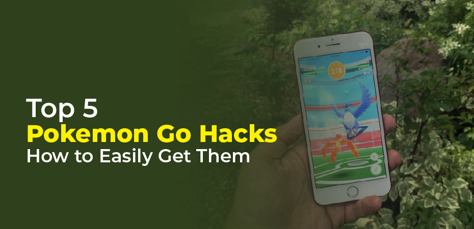 pokemon go hacks