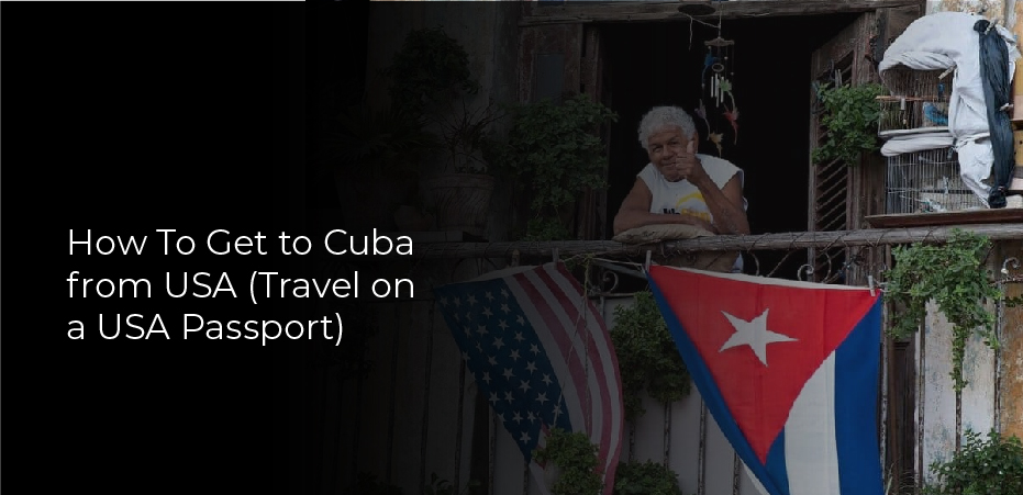 How To Get to Cuba from USA