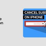 How to Remove Subscriptions on iPhone